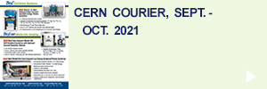CERN Courier, Sept. - Oct. 2021
