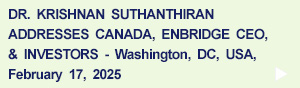 Krishnan Suthanthiran Addresses Canada, Enbridge & Investors, February 17, 2026