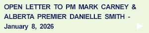 Open Letter to PM Mark Carney & Alberta Premier Danielle Smith, January 8, 2026