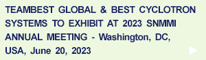 TeamBest & Best Cyclotron Systems at SNMMI