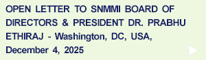 Open Letter to SNMMI Board of Directors, December 4, 2025