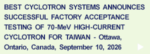Successful FAT of 70-MeV High-Current Cyclotron, September 10, 2026